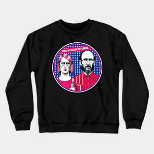 Just a couple of geeks. Crewneck Sweatshirt